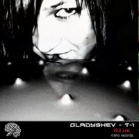Gladyshev - T1 (Original Mix)