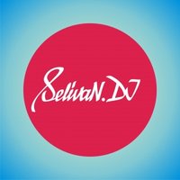 SelivaN.DJ - Music without borders