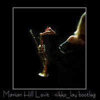 Nikko_Lay - Marian Hill - Lovit (Nikko Lay Bootleg)