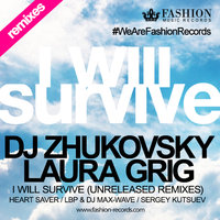 Fashion Music Records - DJ Zhukovsky feat. Laura Grig - I Will Survive (Sergey Kutsuev & Mickey Light Radio Edit)