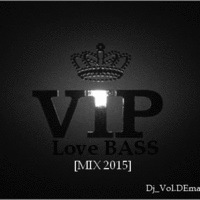 Dj_Vol.DEmaR - Dj Vol.DEmaR - VIP LOVE BASS TRACK 3 [MIX 2015]