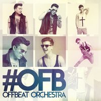 OFB aka Offbeat Orchestra - OFB aka Offbeat orchestra - SAXY ! (Final radio edit)