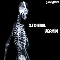 DJ DIESEL - Vermin