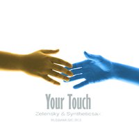 Syntheticsax - Zelensky & Syntheticsax - Your Touch
