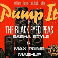 Sasha Style - Black Eyed Peas, Heiko & Maiko vs. Cristian Marchi - Pump It (Sasha Style & Max Prime Mashup)