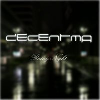 Decentma - Rainy Night