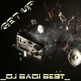 _Dj Badi Best_ - Dj Badi Best -Get Up Vol.2(Mixed by Badi Best)