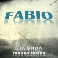 FABIO - Fabio-Mix Shok Resuscitation(Promo mix)vol.002