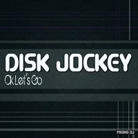 One Sky - Disk Jockey - Ok Let's Go