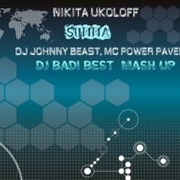 _Dj Badi Best_ - Nikita Ukoloff vs DJ Johnny Beast, MC Power Pavel-SUMMA (Dj Badi Best Mash Up)