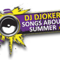 DJ DJoker - DJ DJoker - SONGS ABOUT SUMMER - mix