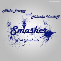 DJ Aleks Energy - Smasher(Original Mix)