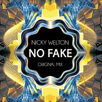 Nicky Welton - Nicky Welton - No fake (Original mix)