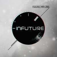 Le Breeze - INFUTURE - Podcast [may 2015]