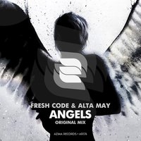 Alta May - Fresh Code & Alta May – Angels (Preview) [Azima Records]