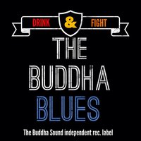 The Buddha Sound - The Buddha Blues x Naughty Skill - Trouble