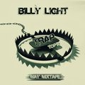 Billy Light - Billy Light - Trap Top 10 (May Mixtape)