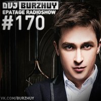 Burzhuy - EPATAGE RADIOSHOW #170