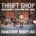 DimastOFF - Macklemore & Ryan Lewis feat. Wanz - Thrift Shop (DimastOFF Booty Mix)