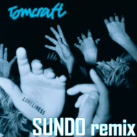 SUNDO - Tomcraft - Loneliness (SUNDO remix)