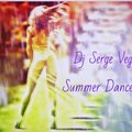DJ SergeVega - Dj Serge Vega - Summer Dance