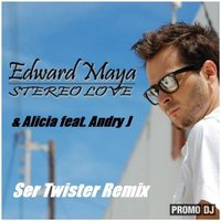 Ser Twister - Edward Maya & Alicia feat. Andry J - Stereo Love (Ser Twister Remix)