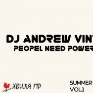 Dj Andrew Vint - Dj Andrew Vint - People Need Power (Summer Vol.1)
