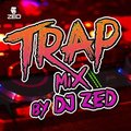 DJ ZeD - DJ ZeD - TRap Mix #1