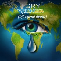 Dj Legend aka Andrey - Flo Rida - I Cry (Dj Legend Remix)