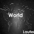Lauter - World (Promo cut)