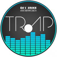 DJ LSNIKE - TRAP