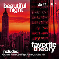 DJ FAVORITE - DJ Favorite feat. Theory - Beautiful Night (Grander Radio Edit)