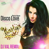 Nastya - Nastya House - Disco Love (DJ VAL remix)