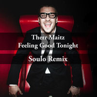 Soulo - Feeling Good Tonight (Soulo Remix)