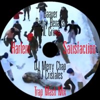 DJ Cristales - Baauer, Benny Benassi, RL Grime - Harlem Satisfaction (DJ Merry Chap & DJ Cristales Trap Mash Mix)