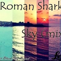 Roman Shark - Roman Shark - Sky (mix)