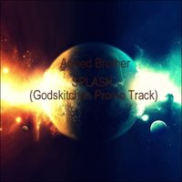 Armed Brother - Armed Brother - Splash (Godskitcen Promo track)