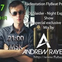 DJ Slaider - Night Express Show #072(Special Exclusive Guest Mix by Andrew Rayel)