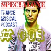 Specialone - Specialone-Trance Music Podcast#003