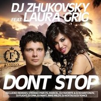 Fashion Music Records - DJ Zhukovsky feat. Laura Grig - Don't Stop (DJ Kostas & DJ Yonce Radio Edit) [Fashion Music Records]