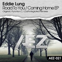 Eddie Lung - Eddie Lung - Road To You (Original Mix) [Demo Cut]