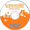 Monastyrskiy - Dj Monastyrskiy - Mash up Collection Vol 2  (June 2013)
