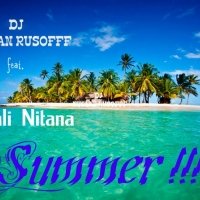 Нитана - Натали Нитана(Natali Nitana) & DJ Ruslan  Rusofff - Лето (Summer Mix) 2013 new