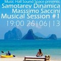 Samotarev - Samotarev, Dinamica & Masssimo Saccini - Музыкальная Сессия - Июнь'13