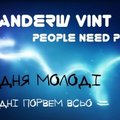 Dj Andrew Vint - Dj Andrew Vint - People Need Power - До дня молоді