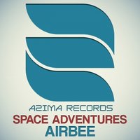 Azima Records - AirBee - Space Adventures
