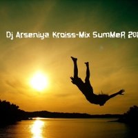 Arseniya - Dj Arseniya Kroiss-Mix SumMeR 2013