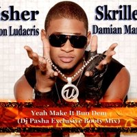 Dj Pasha Exclusive - Skrillex & Damian Marley - Yeah Make It Bun Dem (Dj Pasha Exclusive Booty Mix)