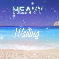 Dj NikolaZ - Heavy – Waiting(Dj NikolaZ Remix)2 ver.