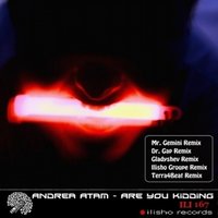 Gladyshev - Andrea Atam - Are you Kidd (Gladyshev Remix)